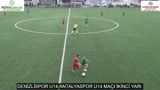 DENİZLİSPOR U14 ANTALYASPOR U14 MAÇI İKİNCİ YARI