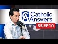 Catholic Answers | Season 5 | Episode 10