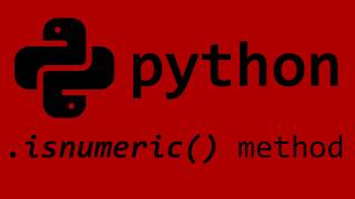 Python isnumeric() string method