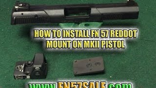 FN57SALE RED DOT Mount: How to Install Two Piece RMR Mount for FN57 MKII