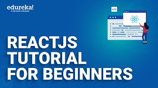 ReactJS Tutorial For Beginners [2024] | Learn ReactJS From Scratch | ReactJS Tutorial | Edureka