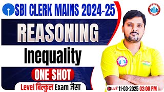 SBI Clerk Mains Reasoning 2025 | Inequality Reasoning | SBI Clerk Reasoning One Shot Rohit Sir