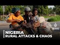 Nigeria attacks: Armed groups paralyse business in rural areas