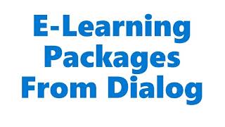 E learning packages from Dialog