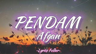 Afgan - Pendam (Lyrics)