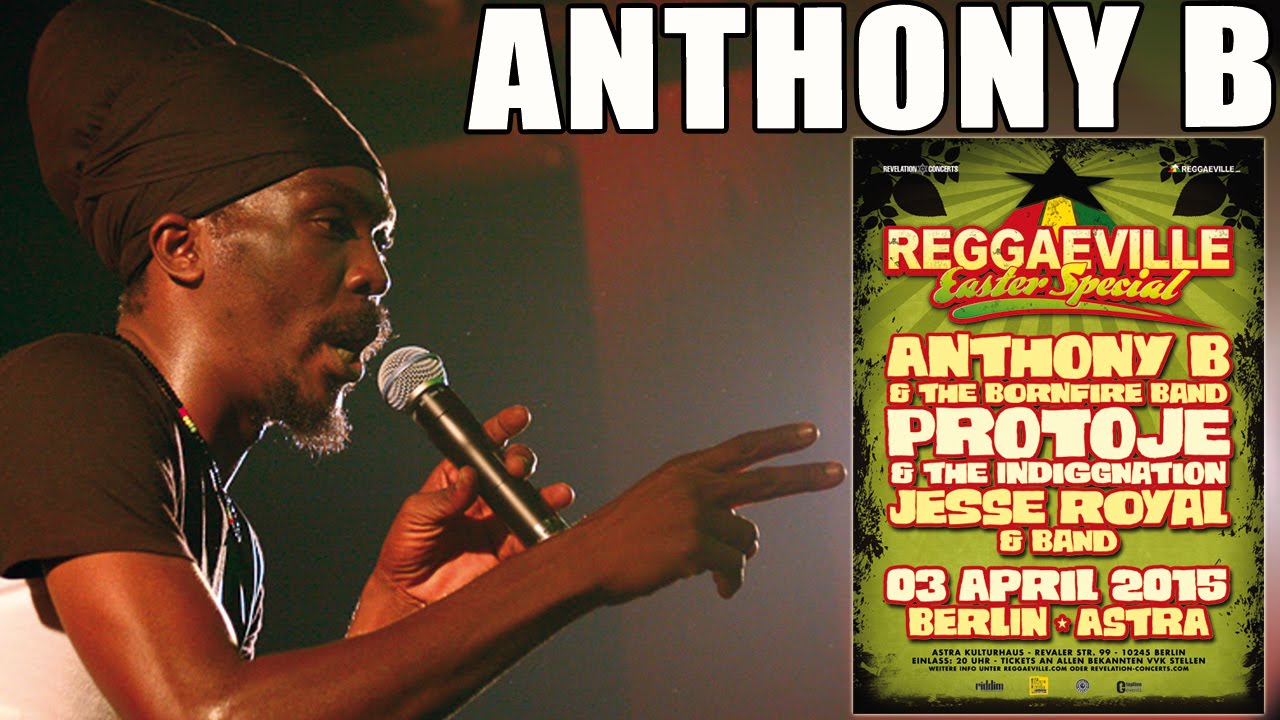 Anthony B - Real Warriors In Berlin @ Reggaeville Easter Special 2015 ...