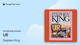 UR by Stephen King · Audiobook preview