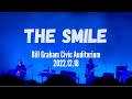 [Live] The Smile @Bill Graham Civic Auditorium, San Francisco, 2022.12.18