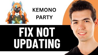 HOW TO FIX KEMONO PARTY THAT IS NOT UPDATING 2026! (EASY FIX)