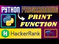 Print Function in Hindi || Introduction || HackerRank || Python Programming || Rajnish Chaurasia