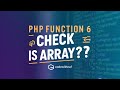 6 is_array | How to Check if a Variable is an Array | Is_Array | CodeWithNaf