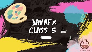 JavaFX (Java Libraries) Class 5: User Input