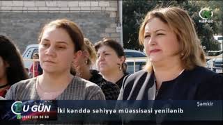 Şəmkirin iki kəndində səhiyyə müəssisəsi yenilənib - Kəpəz TV