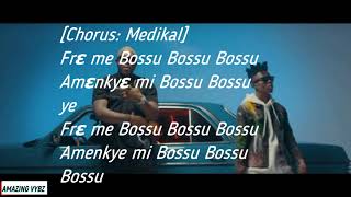 Strongman _  Bossu ft Medikal  (Official Lyrics Video)