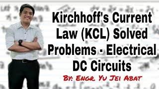 Kirchhoff's Current Law (KCL) Solved Problems - Electrical DC Circuits