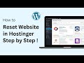 How To Reset WordPress Website In Hostinger - Quick Guide !