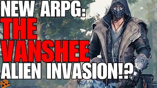 NEW ACTION RPG: THE VANSHEE!! ALIENS TAKING OVER!! RELEASING IN 2021!? 4K TRAILER!! WHAT WE KNOW!!
