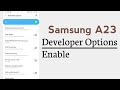 Samsung A23 How To Enable Developer Options