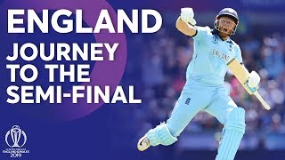 England - Journey To The Semi-Finals | ICC Cricket World Cup 2019