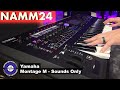 NAMM 2024: Yamaha - Montage M - ANX Sounds Only