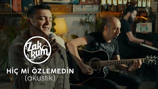 ZAKKUM // Hiç mi Özlemedin (Akustik)