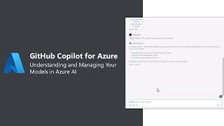 GitHub Copilot for Azure: Understanding and Managing Your Models in Azure AI