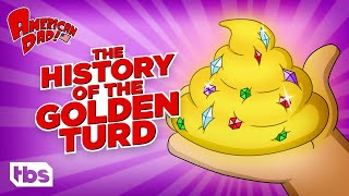 American Dad: The History of the Golden Turd (Mashup) | TBS