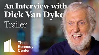 An Interview with Dick Van Dyke: Trailer | The 43rd Kennedy Center Honors