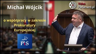 Michał Wójcik - o współpracy w zakresie Prokuratury Europejskiej