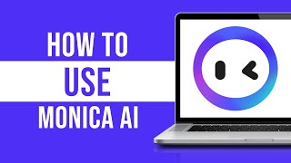 How to Use Monica AI (Tutorial)