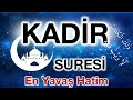 Kadr suresi / kadir suresi / 97. sure, inna enzelnahu