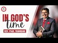 IN GOD’s TIME || English || Rev  Paul Thangiah || FGAG CHURCH