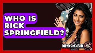 Who Is Rick Springfield? - Soap Opera Insider