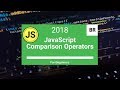 JavaScript Tutorial - Comparison Operators [2018]