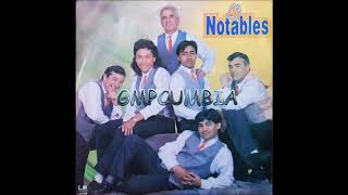 LOS NOTABLES   LOS HOMBRES NO DEBEN LLORAR