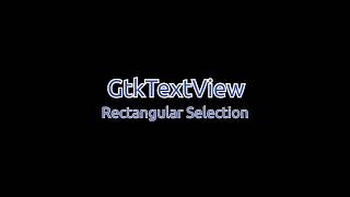 GtkTextView rectangular selection