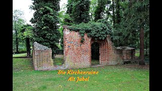 Exploring | die Kirchenruine Alt Jabel