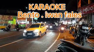 Bento . iwan fals 🎤 Karaoke .