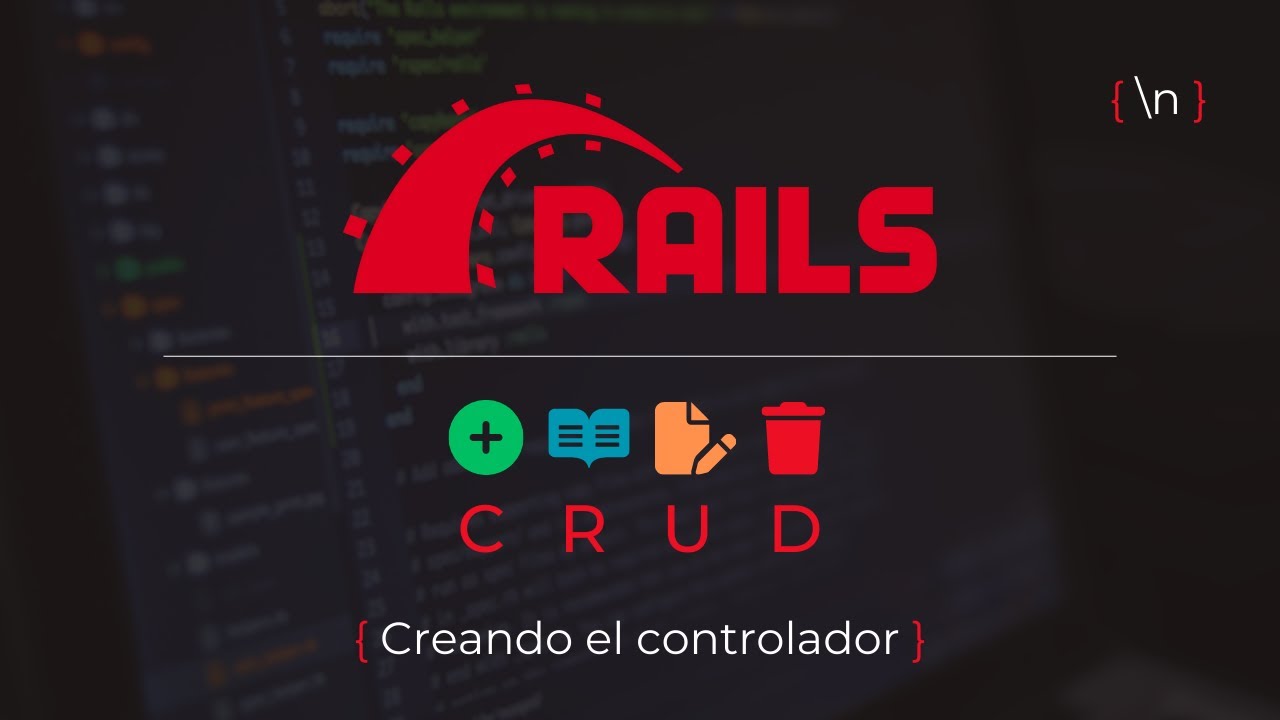 CRUD Básico De Ruby On Rails | 4. Creando El Controlador - YouTube