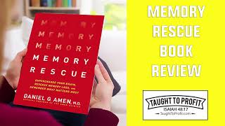 Memory Rescue: Supercharge Your Brain, Reverse Memory Loss, and Remember What Matters Most Review