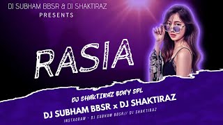 Rasia - Sambalpuri || Desi Mix || DJ Subham BBSR x DJ Shaktiraz