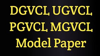 UGVCL DGVCL PGVCL MGVCL Model Paper 2020-21