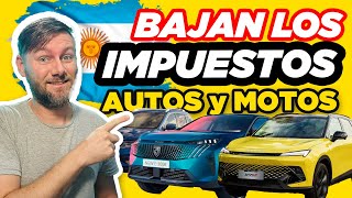 ⭕️ BAJA de IMPUESTOS a los AUTOS y MOTOS en Argentina!