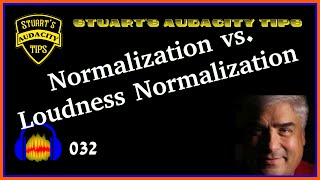 Stuart's Audacity Tips 032 - Normalization vs Loudness Normalization