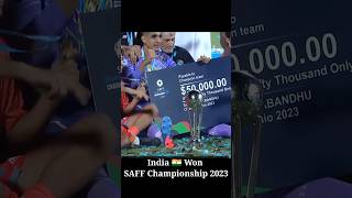 India 🇮🇳 Won SAFF Championship 2023 💙💪 Sunil Chhetri & Sandhu 🤗 #shorts #youtubeshorts #football