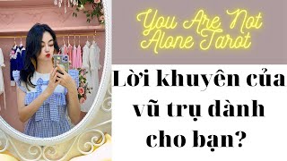 ✨🧁📜Tarot: Lời nhắn vũ trụ dành cho bạn? You are not alone tarot