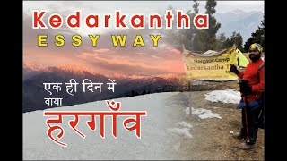 Kedarkantha | new way Kedarkantha in one day