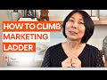 How to Climb the Marketing Career Ladder