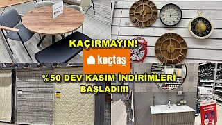 KOÇTAŞ'TA BÜYÜK KASIM İNDİRİMLERİ❗️/YEPYENİ ÜRÜNLER/NE ARARSAN VAR /ŞOK OLACAKSINIZ/ÇEYİZ ALIŞVERİŞİ