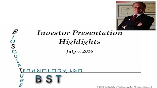 BioSculpture Technology, Inc. Investor Highlights 7/6/16